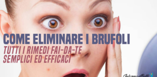come eliminare i brufoli